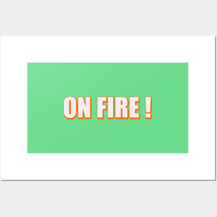 On Fire Posters and Art